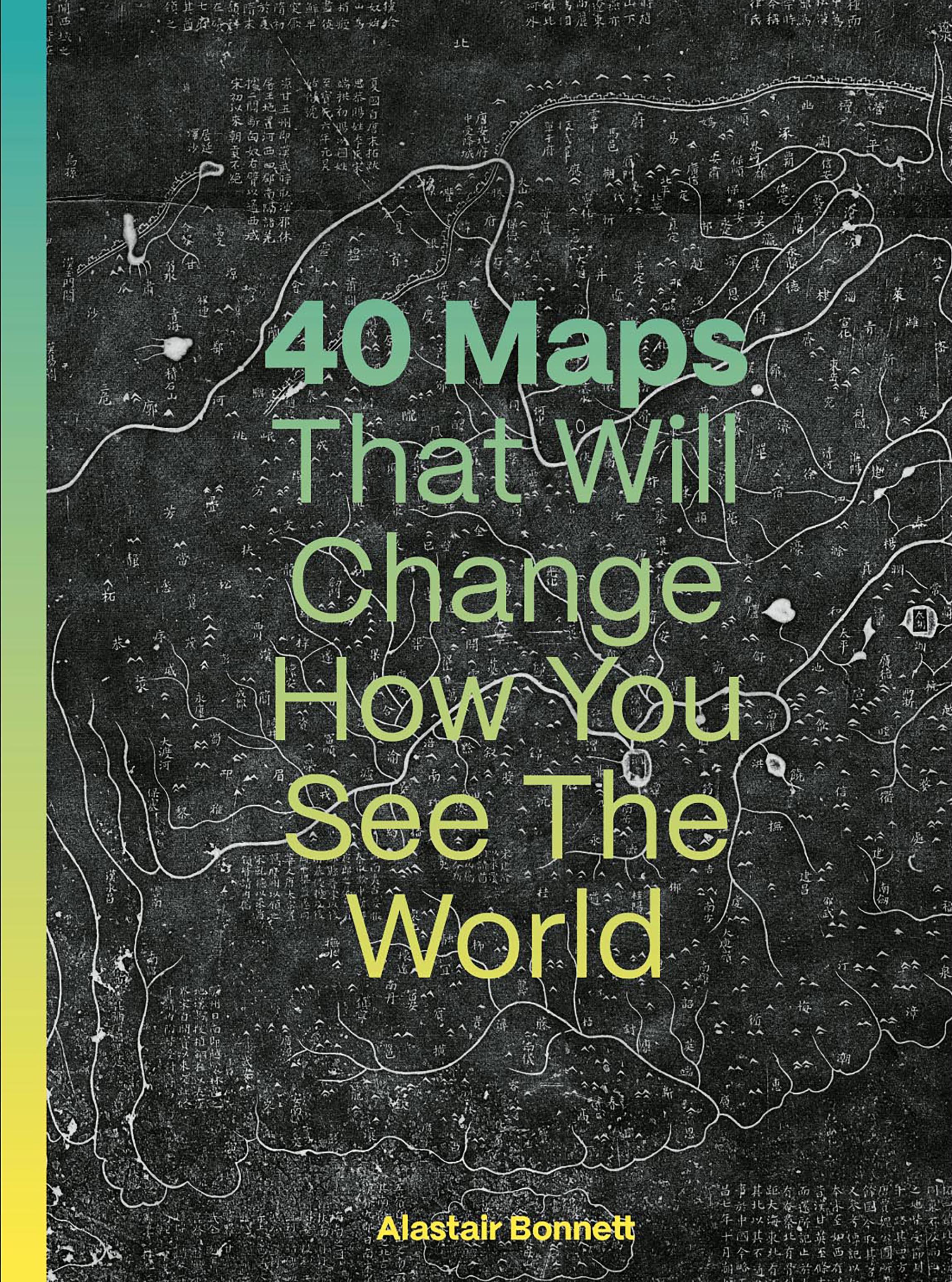 Vorderes Coverbild 40 Maps That Will Change How You See the World