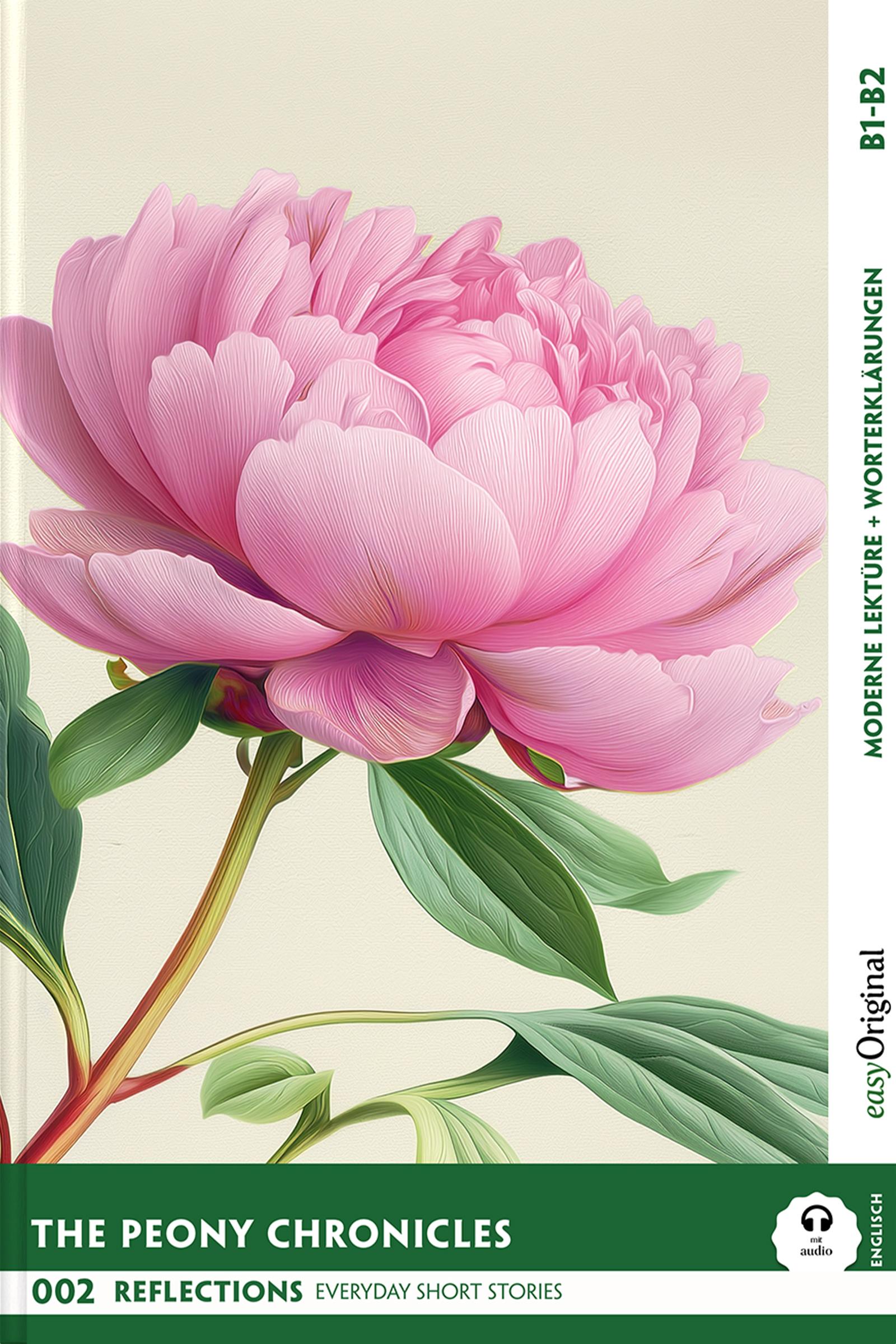 Vorderes Coverbild The Peony Chronicles - Reflections: 10 Everyday Short Stories vol. 002 - B1-B2 (+ Audio-Online)