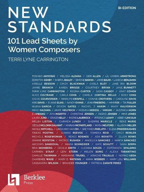 Vorderes Coverbild New Standards: 101 Lead Sheets by Women Composers - B-Flat Edition