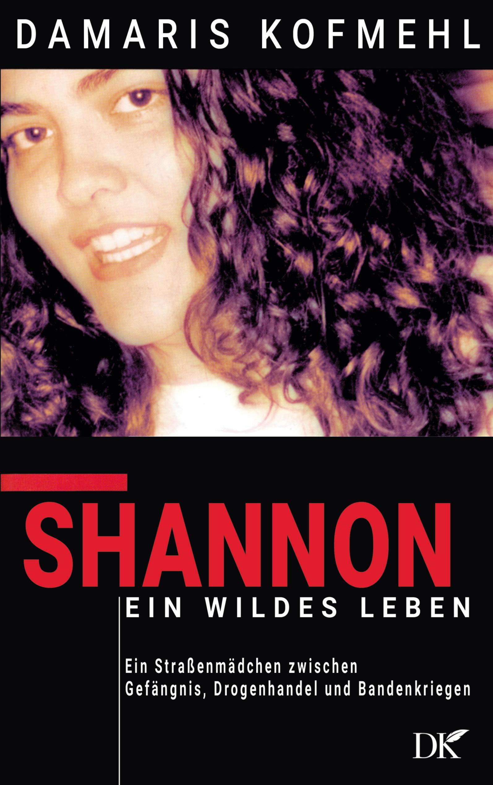 Vorderes Coverbild Shannon - ein wildes Leben