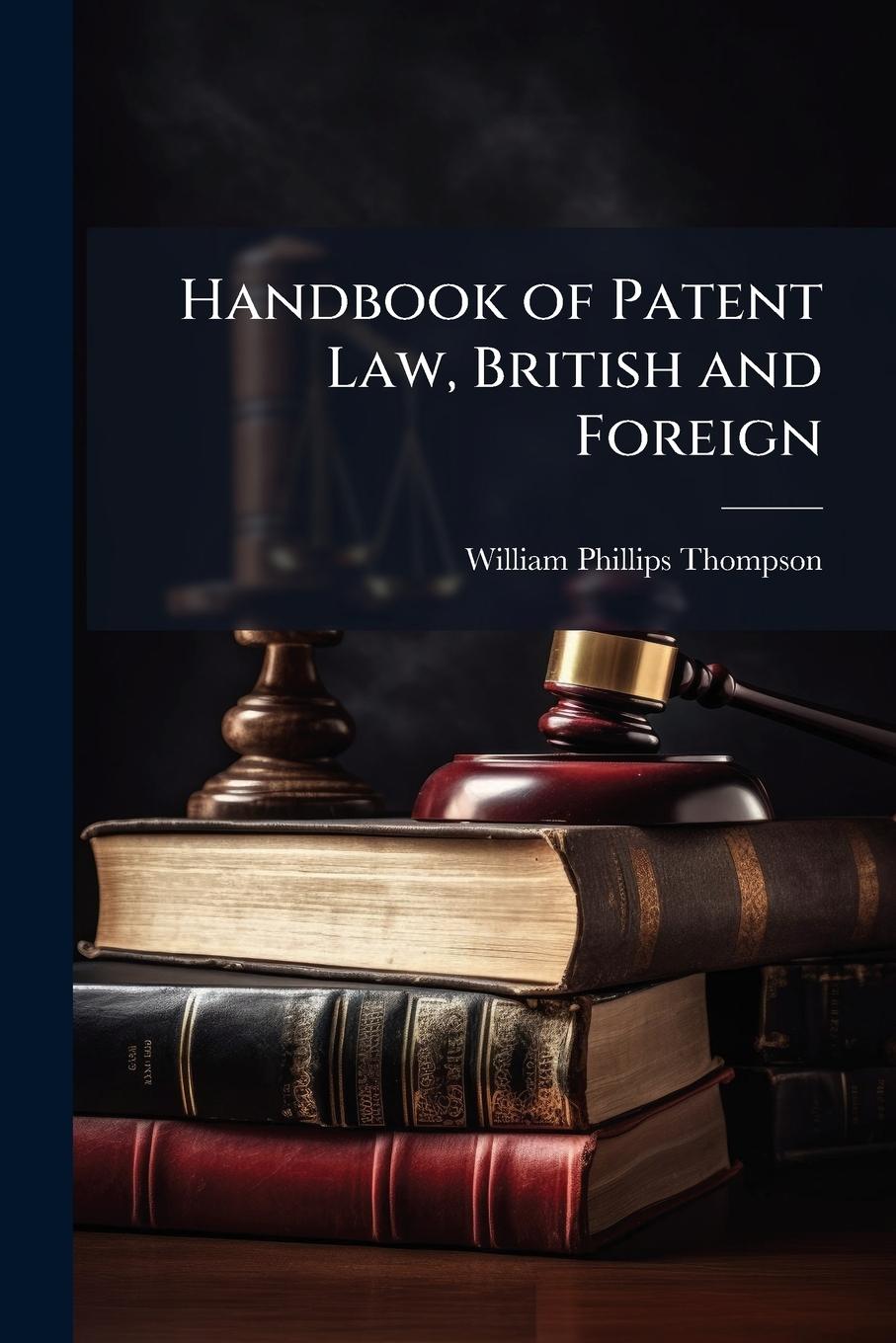 Vorderes Coverbild Handbook of Patent Law, British and Foreign