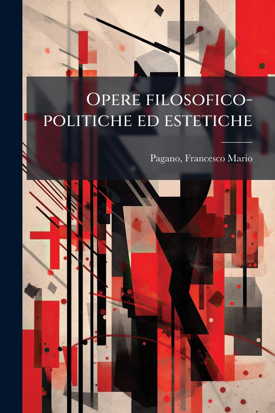 Vorderes Coverbild Opere filosofico-politiche ed estetiche