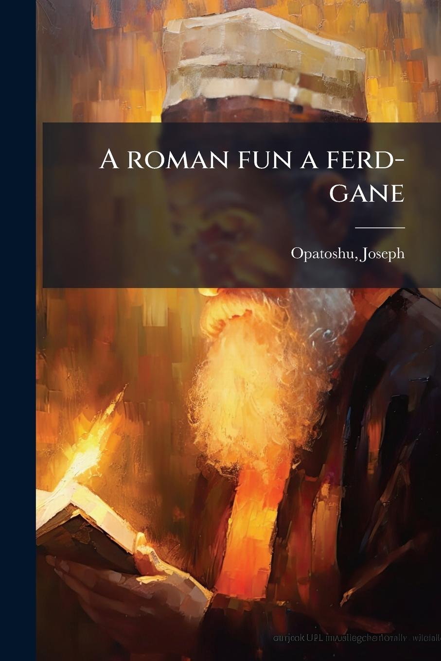 Vorderes Coverbild A roman fun a ferd-gane