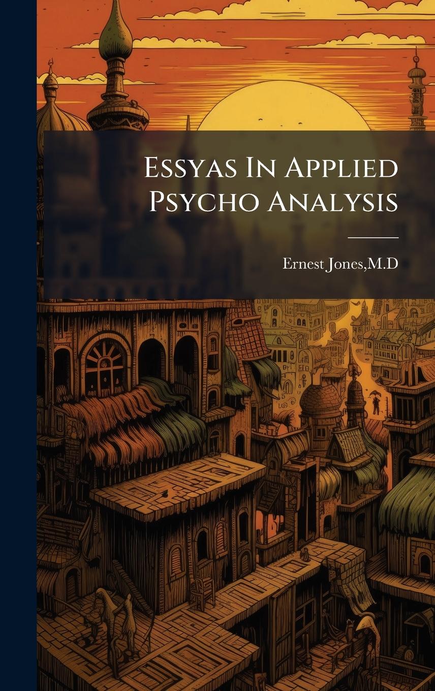 Vorderes Coverbild Essyas In Applied Psycho Analysis