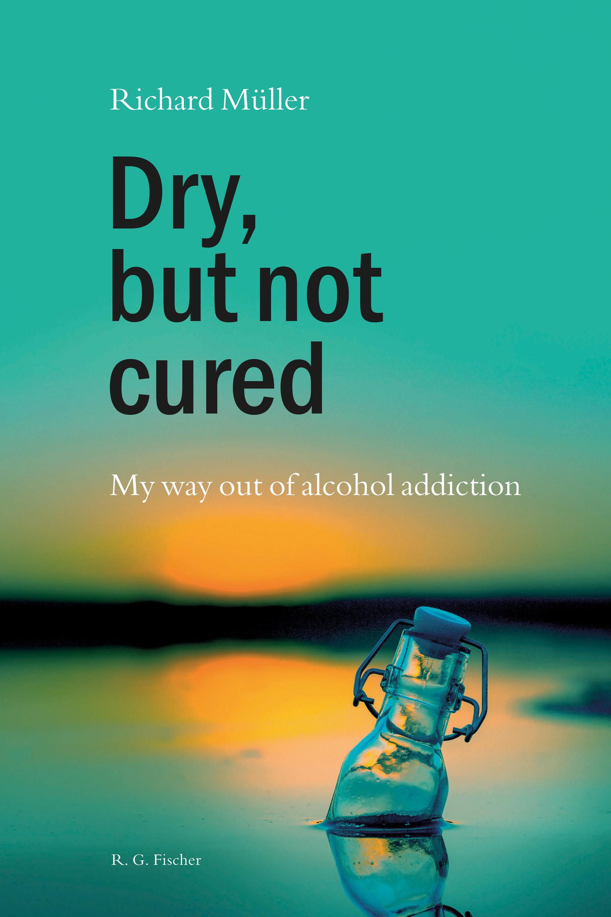 Vorderes Coverbild Dry, but not cured