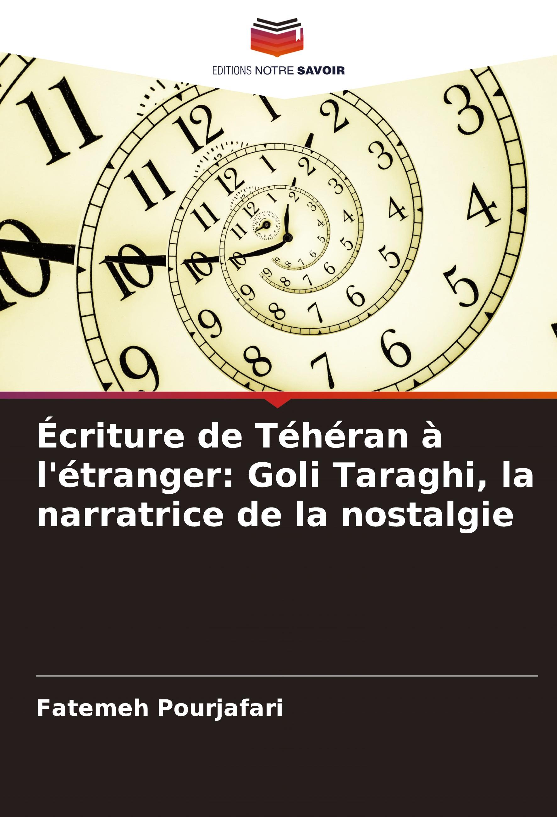 Vorderes Coverbild Écriture de Téhéran à l'étranger: Goli Taraghi, la narratrice de la nostalgie