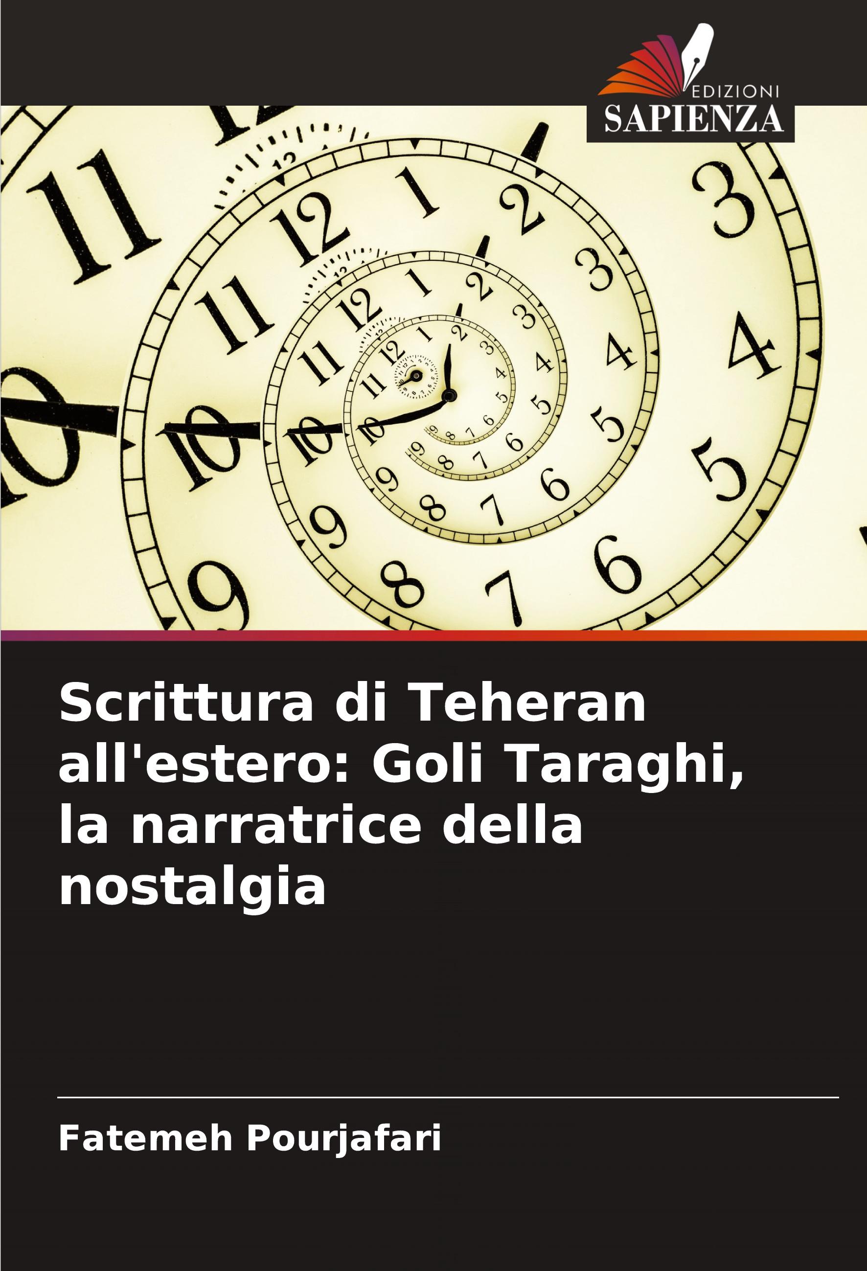 Vorderes Coverbild Scrittura di Teheran all'estero: Goli Taraghi, la narratrice della nostalgia