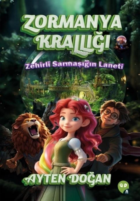 Vorderes Coverbild Zormanya Kralligi - Zehirli Sarmasigin Laneti