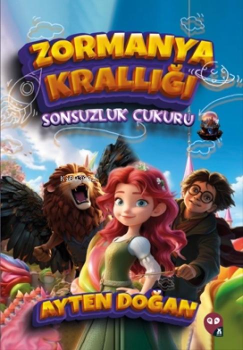 Vorderes Coverbild Zormanya Kralligi - Sonsuzluk Cukuru