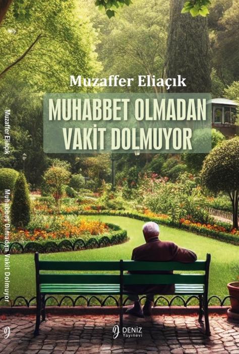 Vorderes Coverbild Muhabbet Olmadan Vakit Dolmuyor