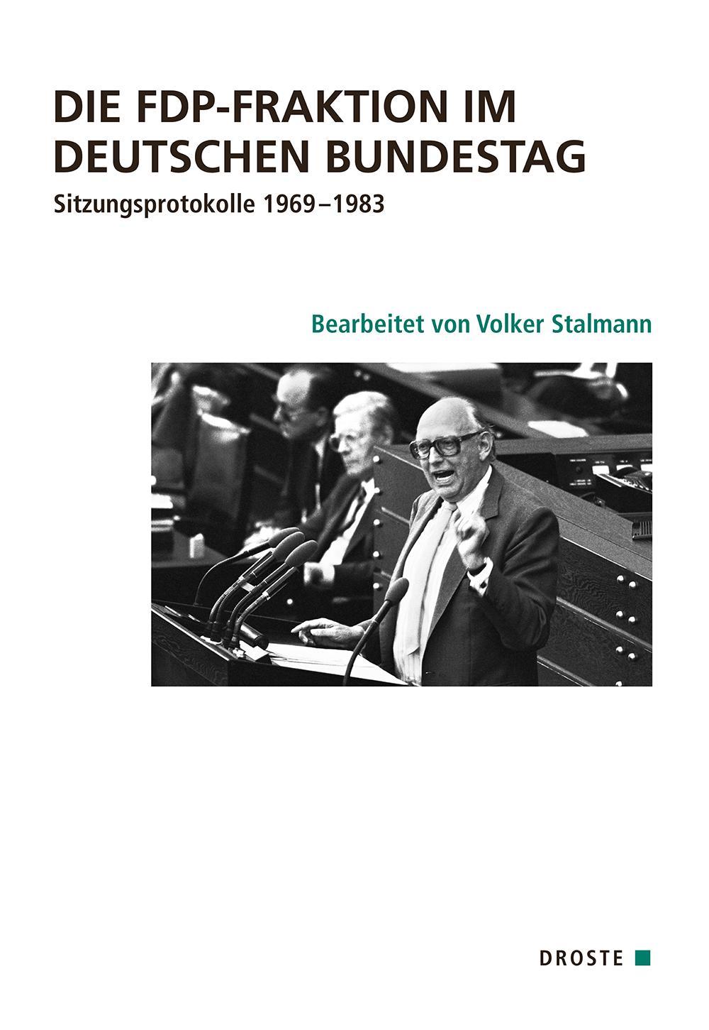 Vorderes Coverbild Die FDP-Fraktion im Deutschen Bundestag