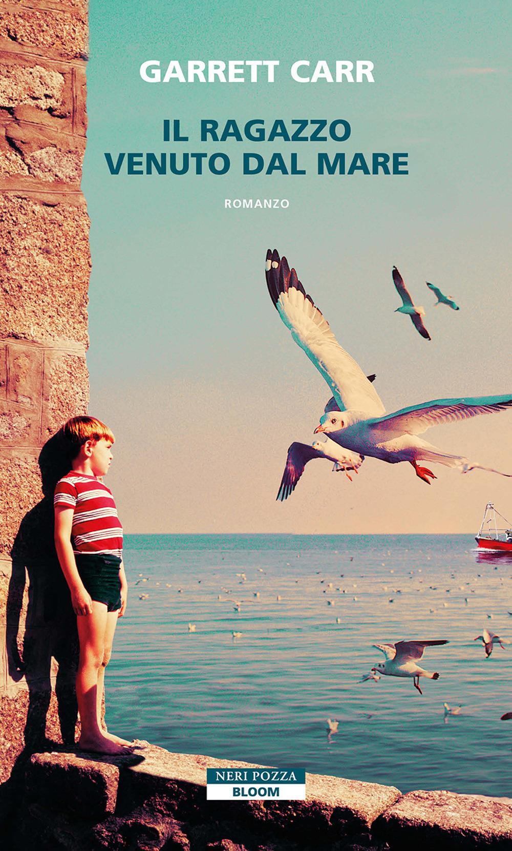 Vorderes Coverbild Il ragazzo venuto dal mare