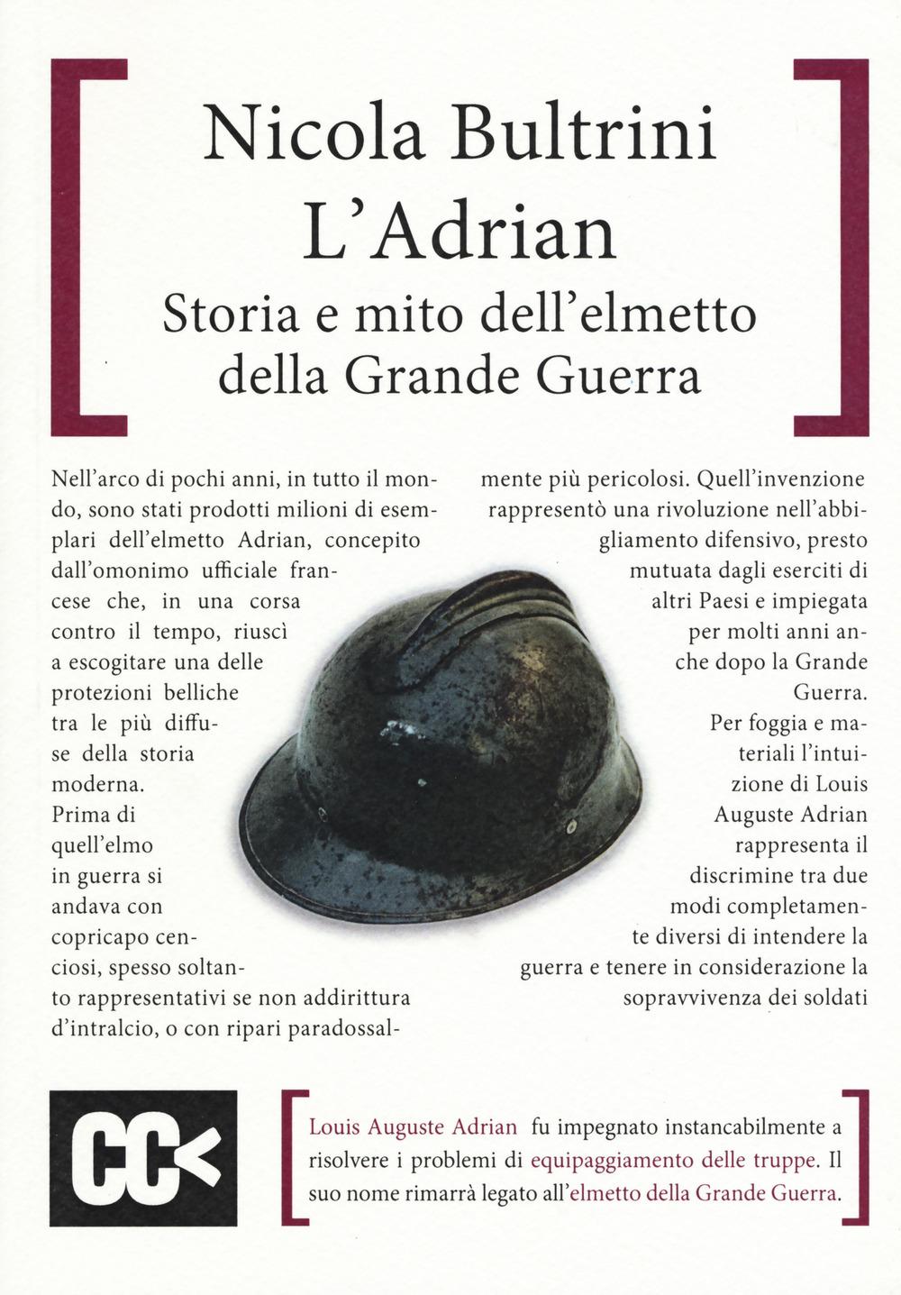 Vorderes Coverbild L' Adrian. Storia e mito dell'elmetto della grande guerra