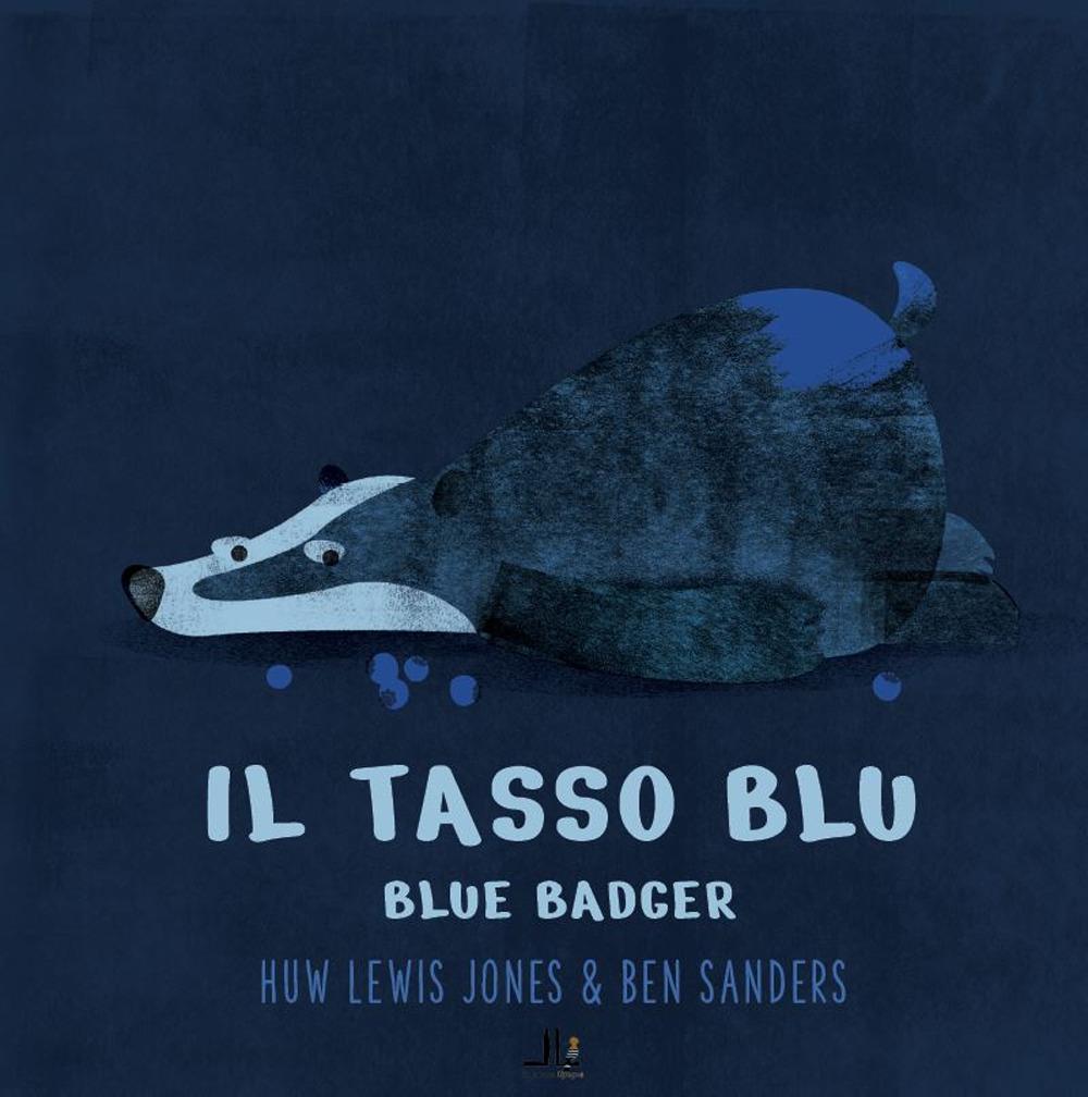 Vorderes Coverbild Il tasso blu-Blue badger.