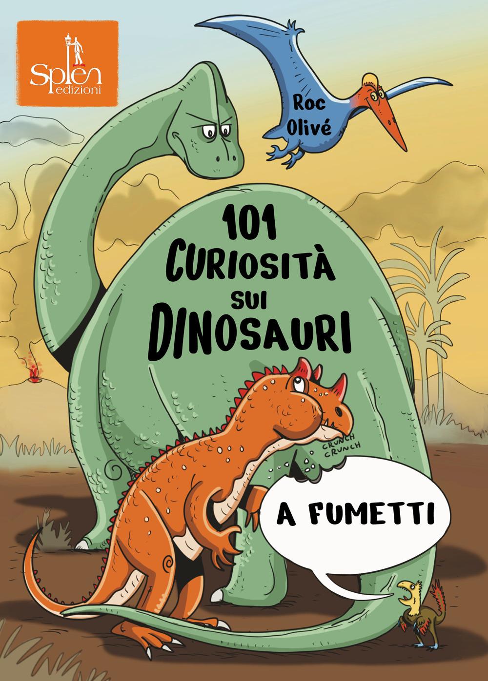 Vorderes Coverbild 101 curiosità sui dinosauri a fumetti