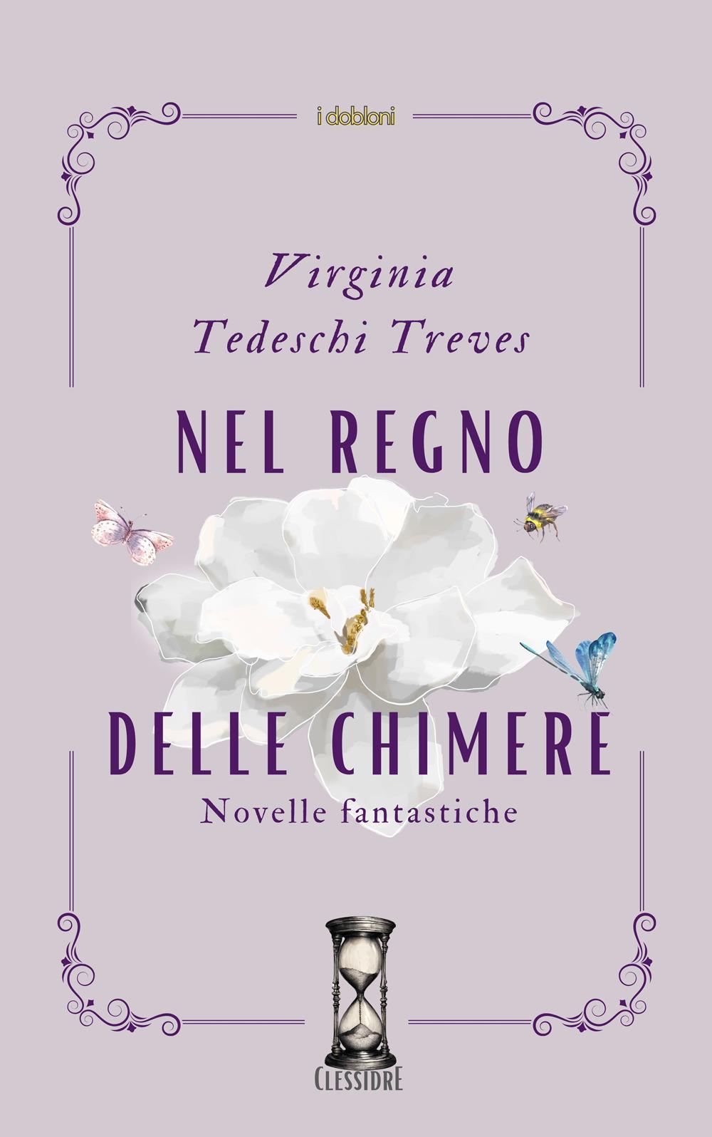 Vorderes Coverbild Nel regno delle Chimere. Novelle fantastiche