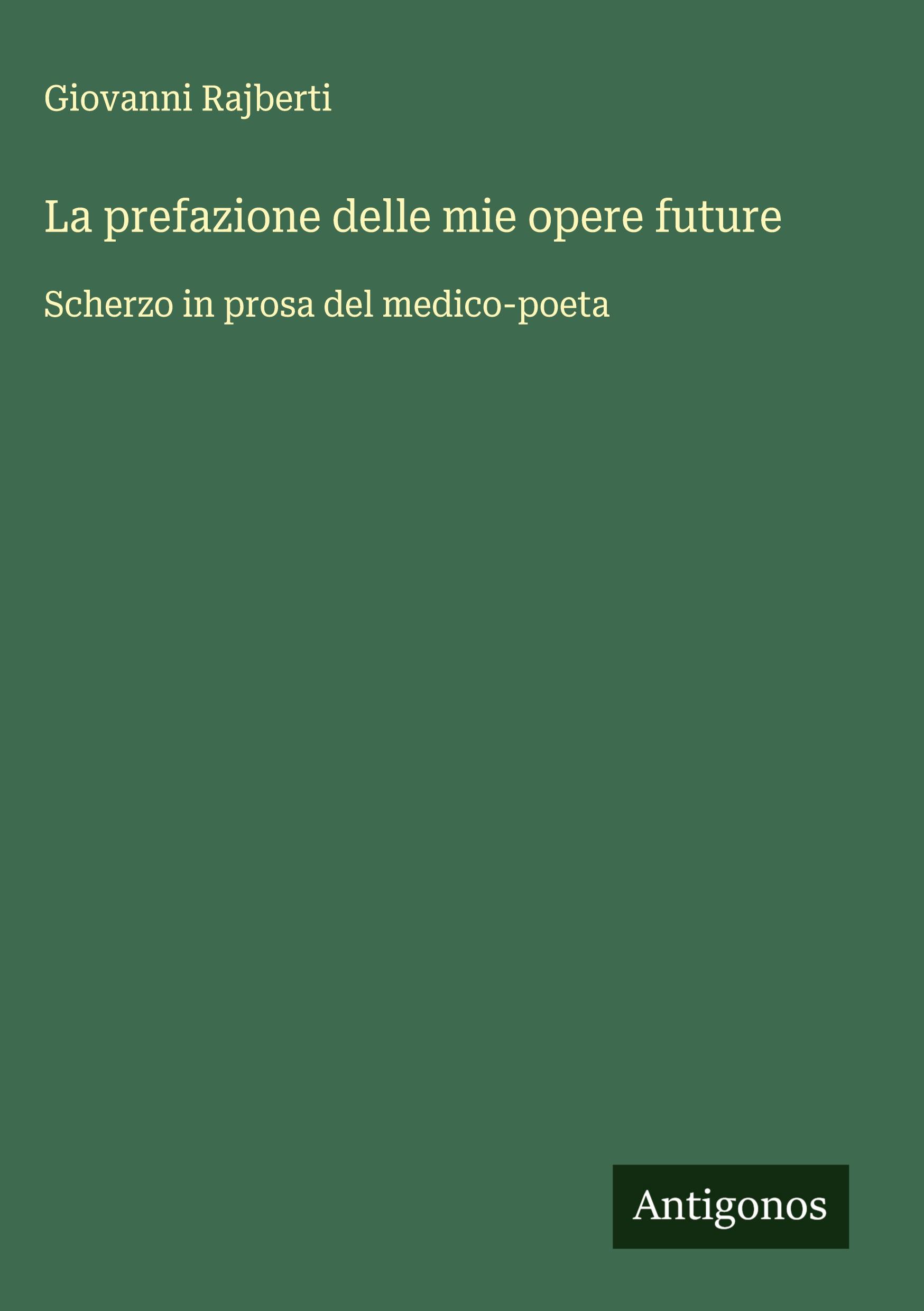 Vorderes Coverbild La prefazione delle mie opere future