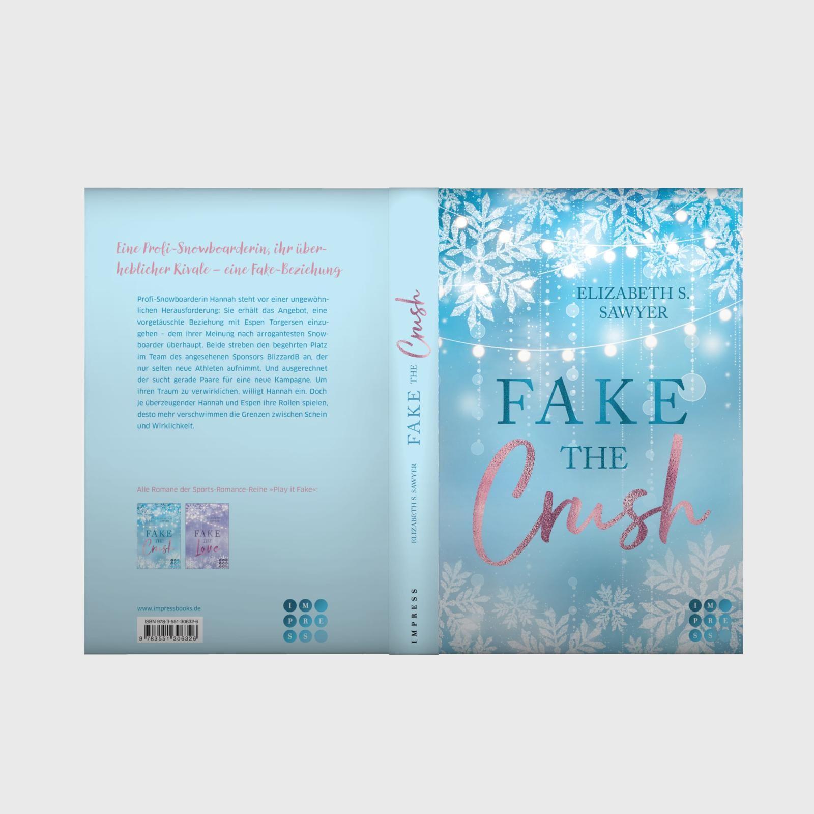 Beispielinhalt (Bild) Fake the Crush (Play it Fake 1)