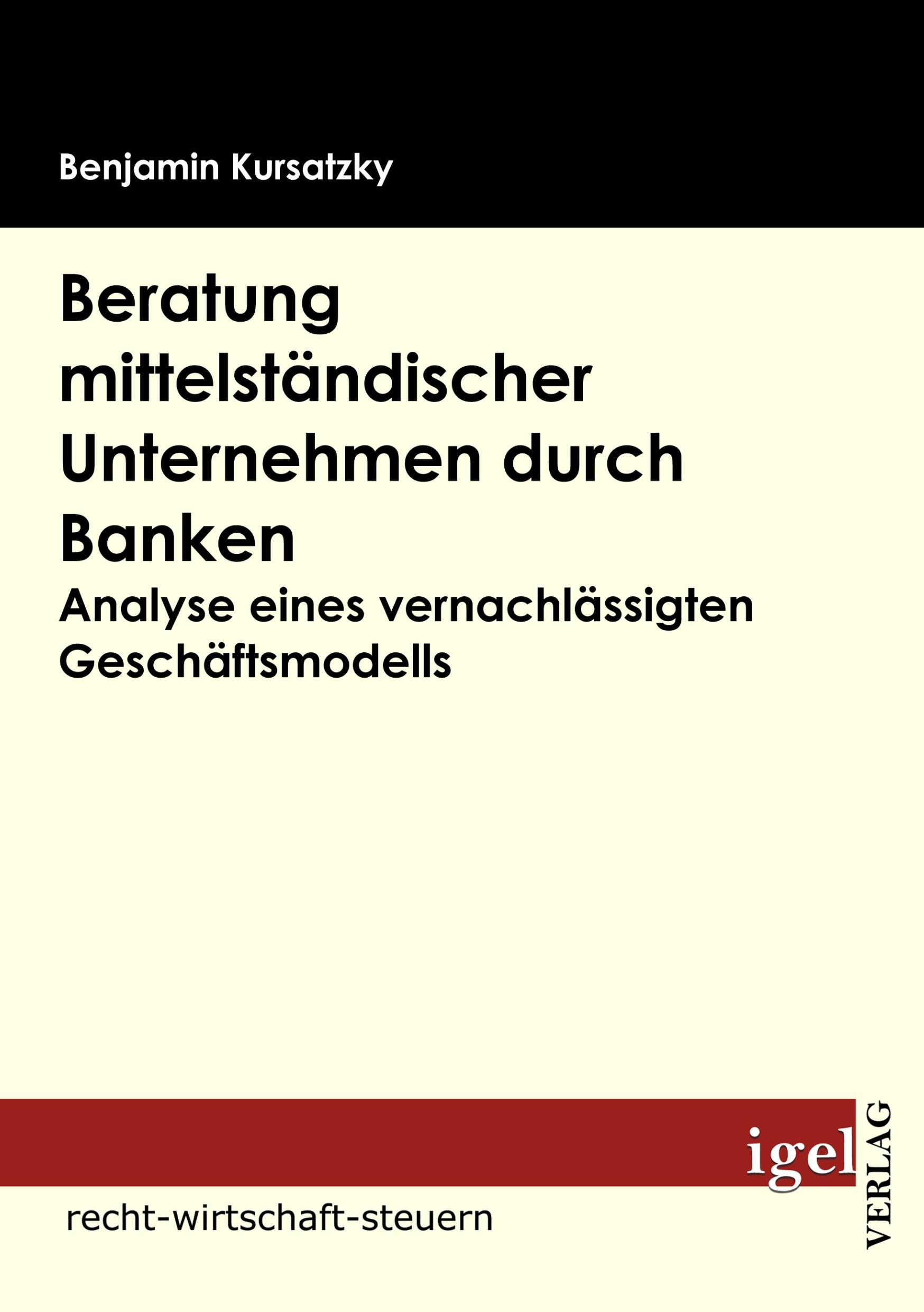 Vorderes Coverbild Beratung mittelständischer Unternehmen durch Banken