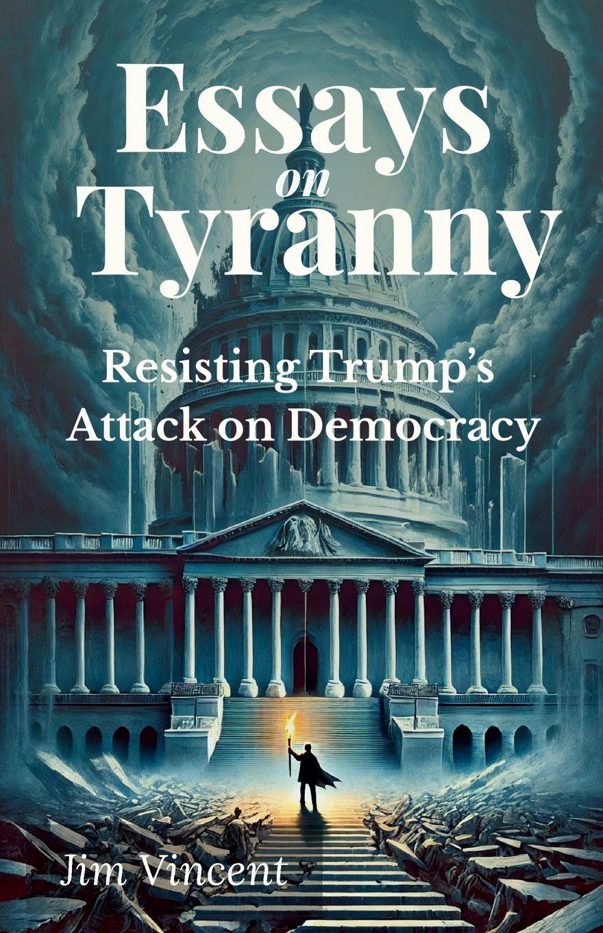 Vorderes Coverbild Essays on Tyranny
