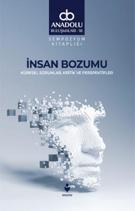 Vorderes Coverbild Insan Bozumu Küresel Sorunlar, Kritik ve Perspektifler
