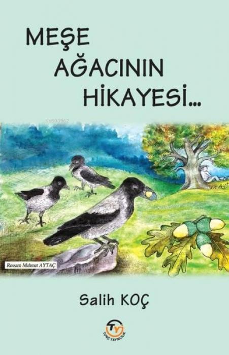 Vorderes Coverbild Mese Agacinin Hikayesi