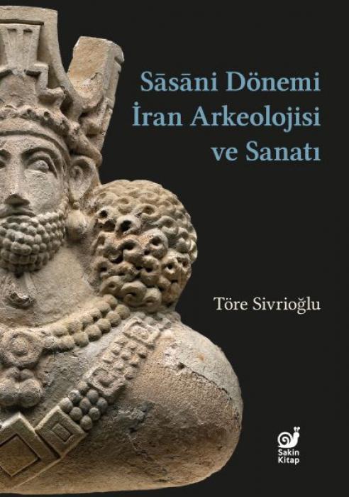 Vorderes Coverbild Sasaniler Dönemi Iran Arkeolojisi ve Sanati