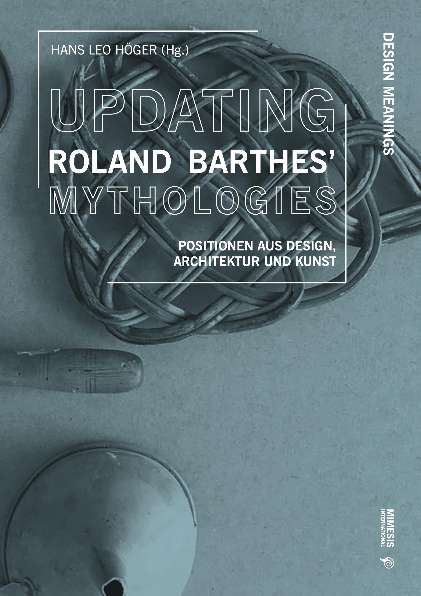 Vorderes Coverbild Updating Roland Barthes' Mythologies