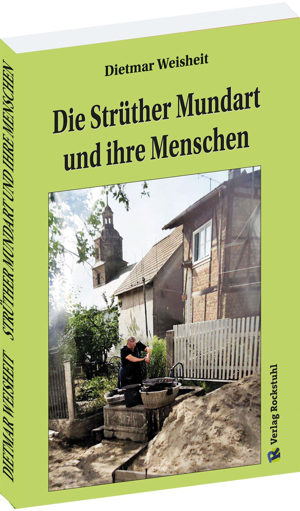Vorderes Coverbild Die Stru¿ther Mundart und ihre Menschen (Struth-Helmershof)