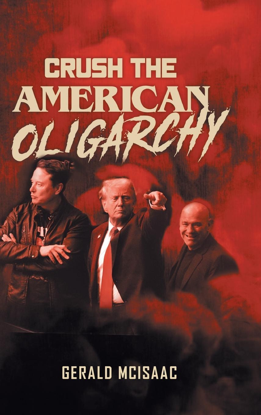Vorderes Coverbild Crush the American Oligarchy