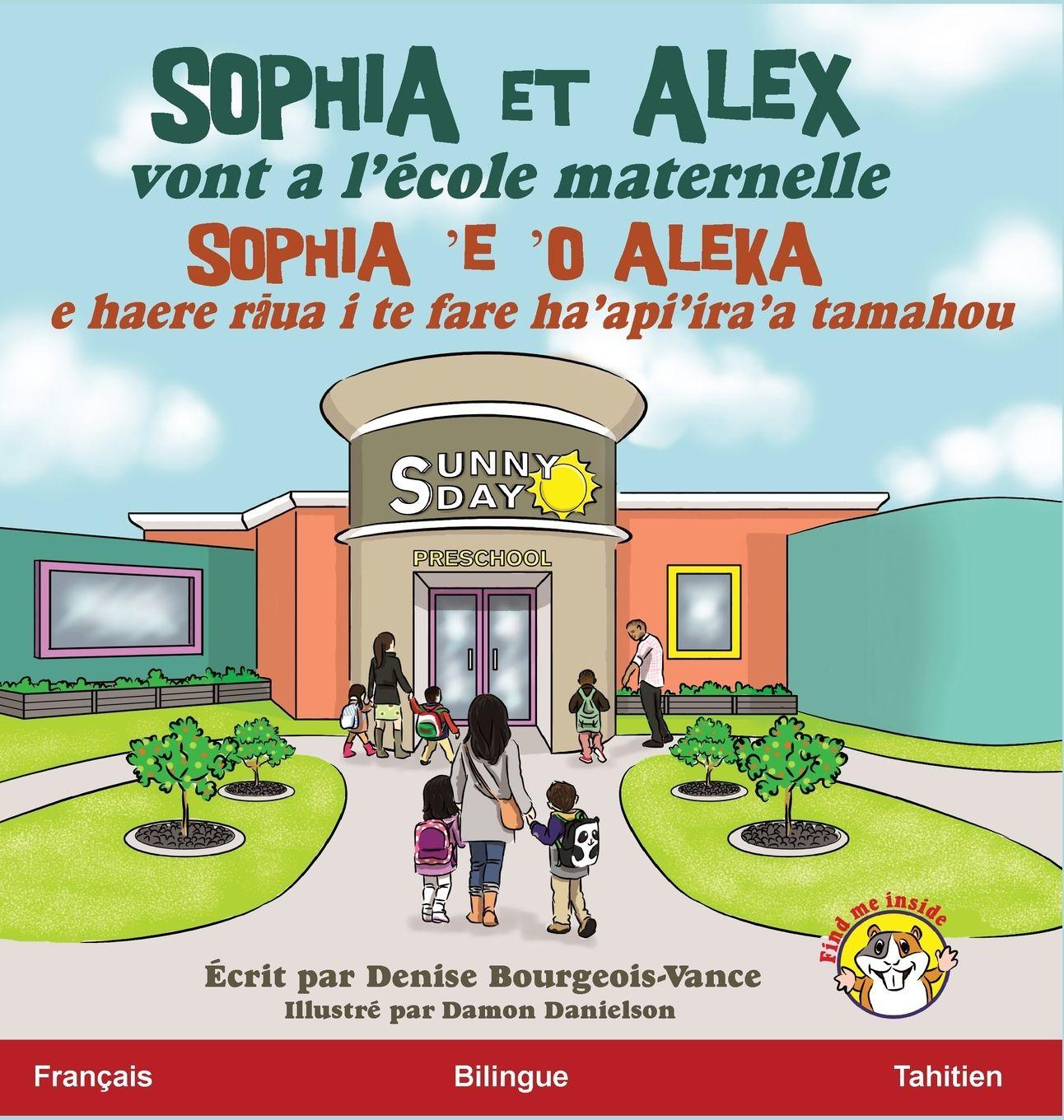 Vorderes Coverbild Sophia et Alex vont a l'école maternelle