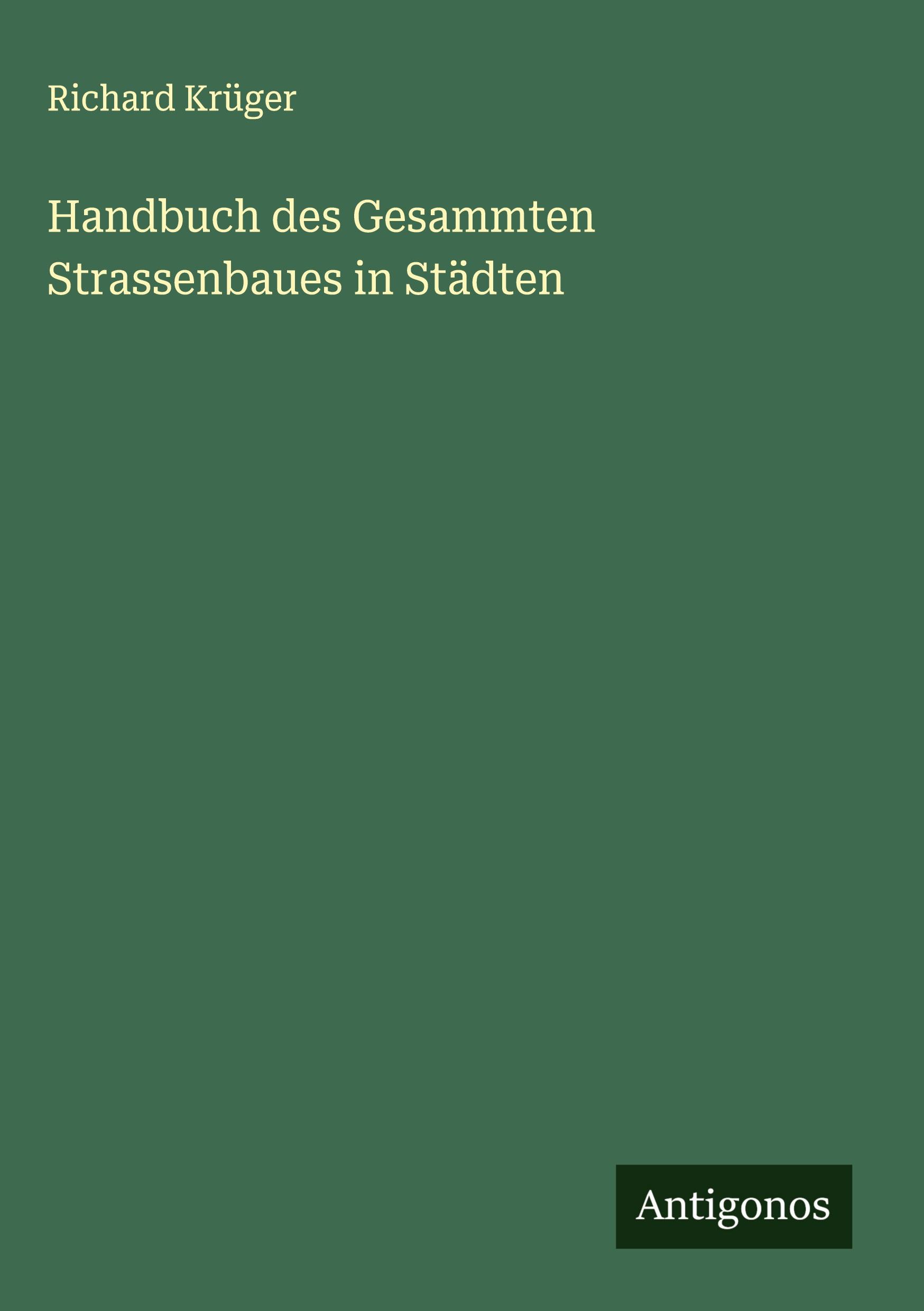 Vorderes Coverbild Handbuch des Gesammten Strassenbaues in Städten