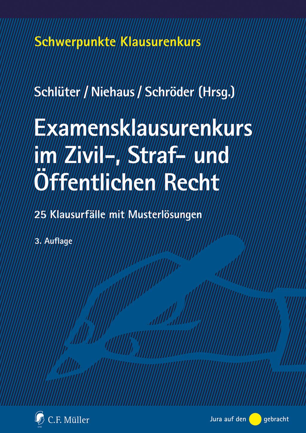 Vorderes Coverbild Examensklausurenkurs im Zivil-, Straf- und Öffentlichen Recht