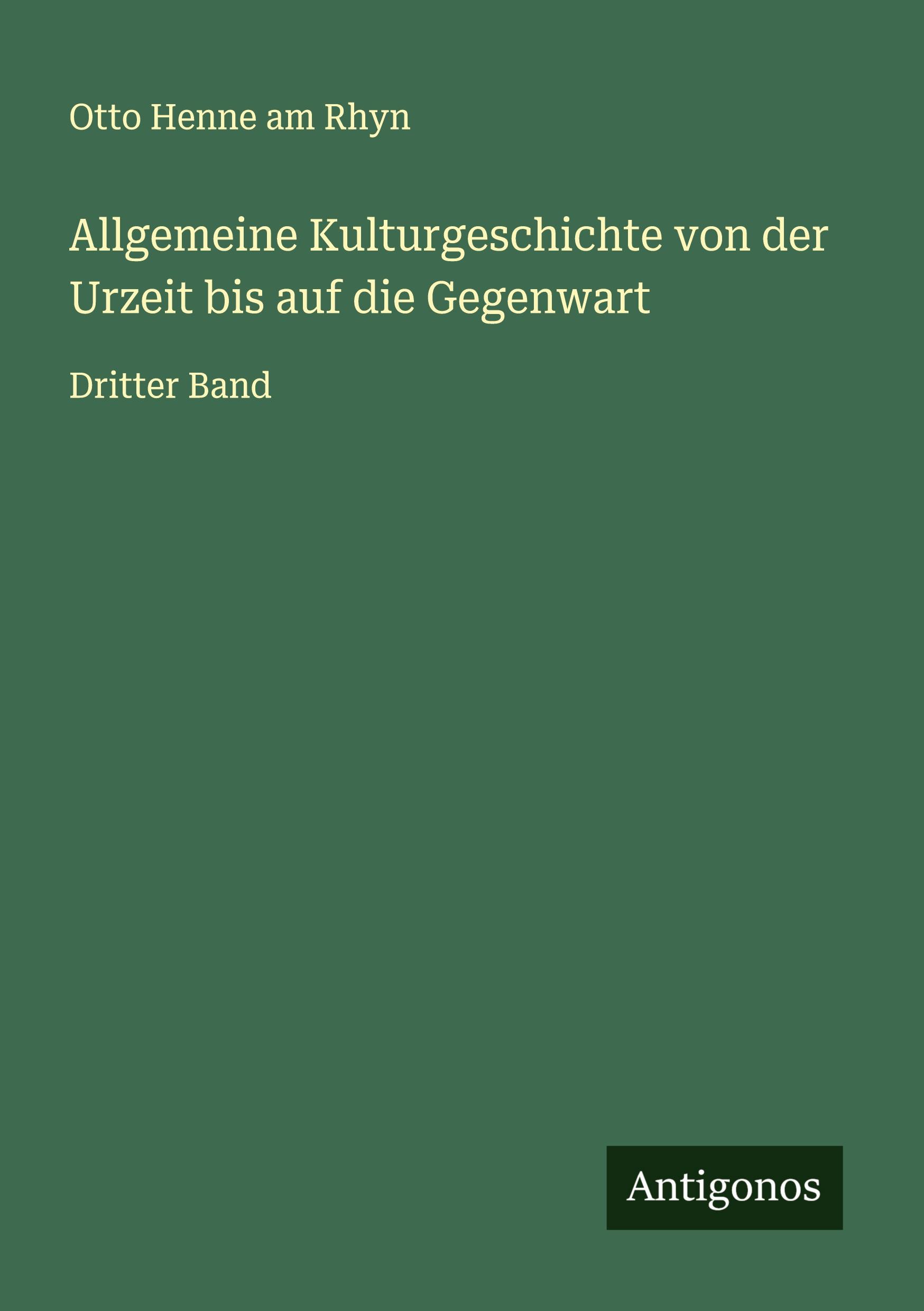 Vorderes Coverbild Allgemeine Kulturgeschichte von der Urzeit bis auf die Gegenwart