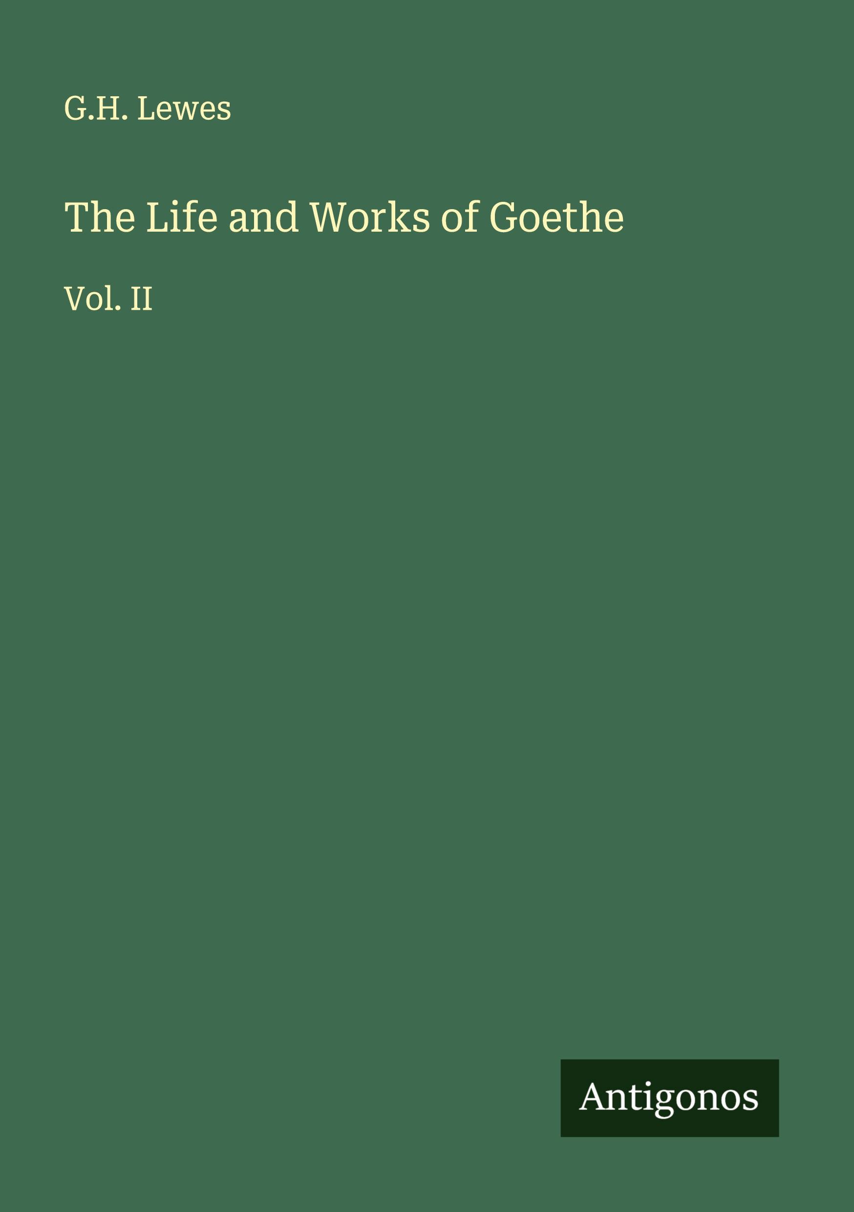 Vorderes Coverbild The Life and Works of Goethe