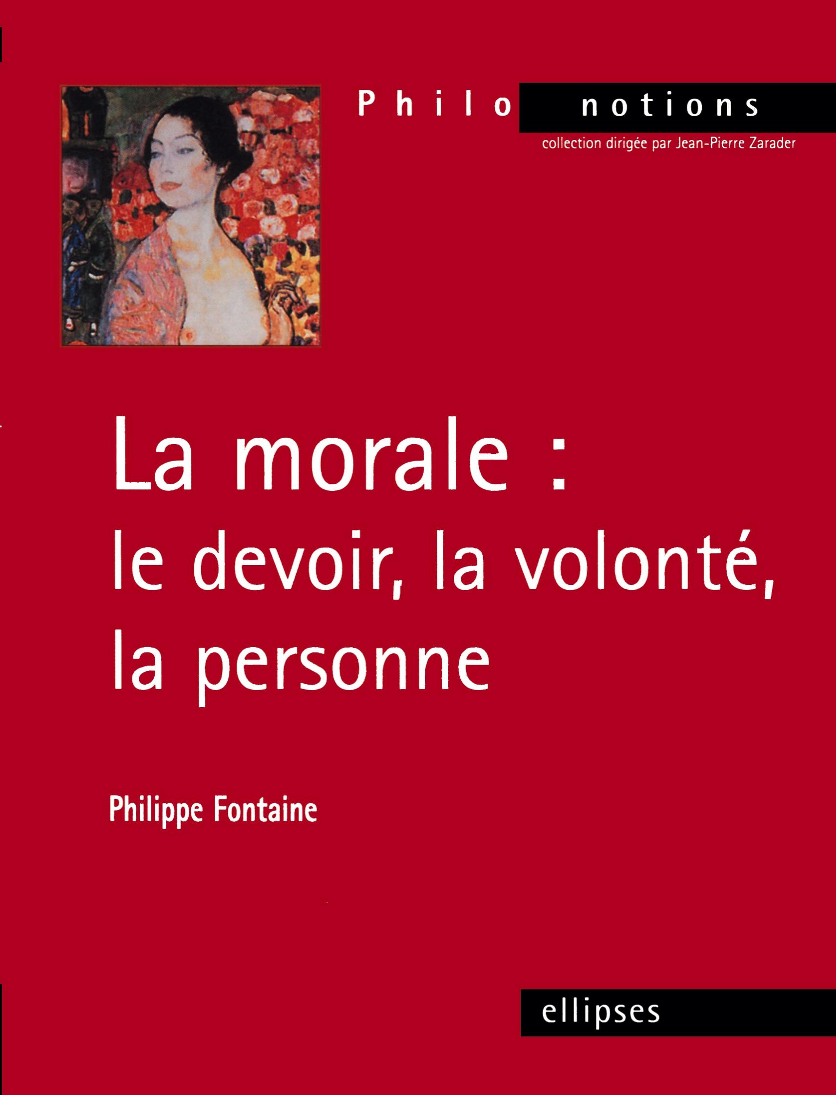 Vorderes Coverbild La morale : le devoir, la volonté, la personne