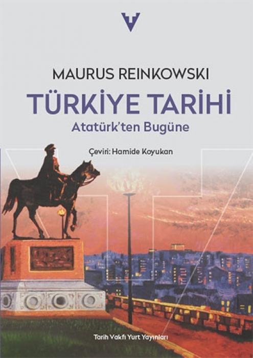 Vorderes Coverbild Türkiye Tarihi - Atatürkten Bugüne