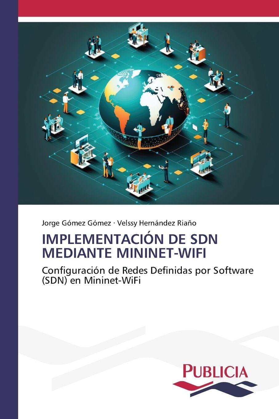 Vorderes Coverbild IMPLEMENTACIÓN DE SDN MEDIANTE MININET-WIFI