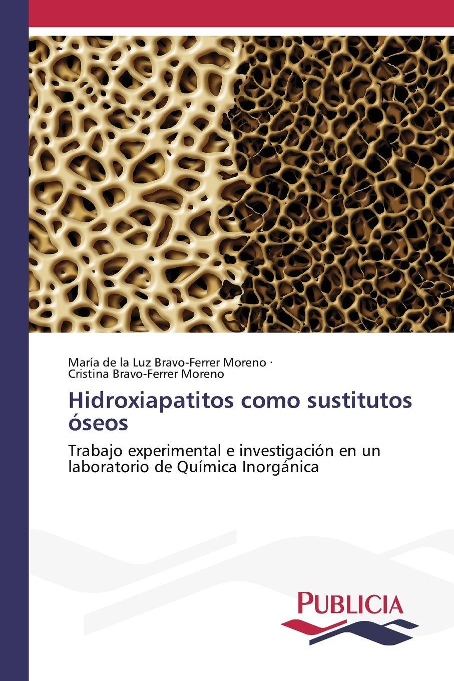 Vorderes Coverbild Hidroxiapatitos como sustitutos óseos