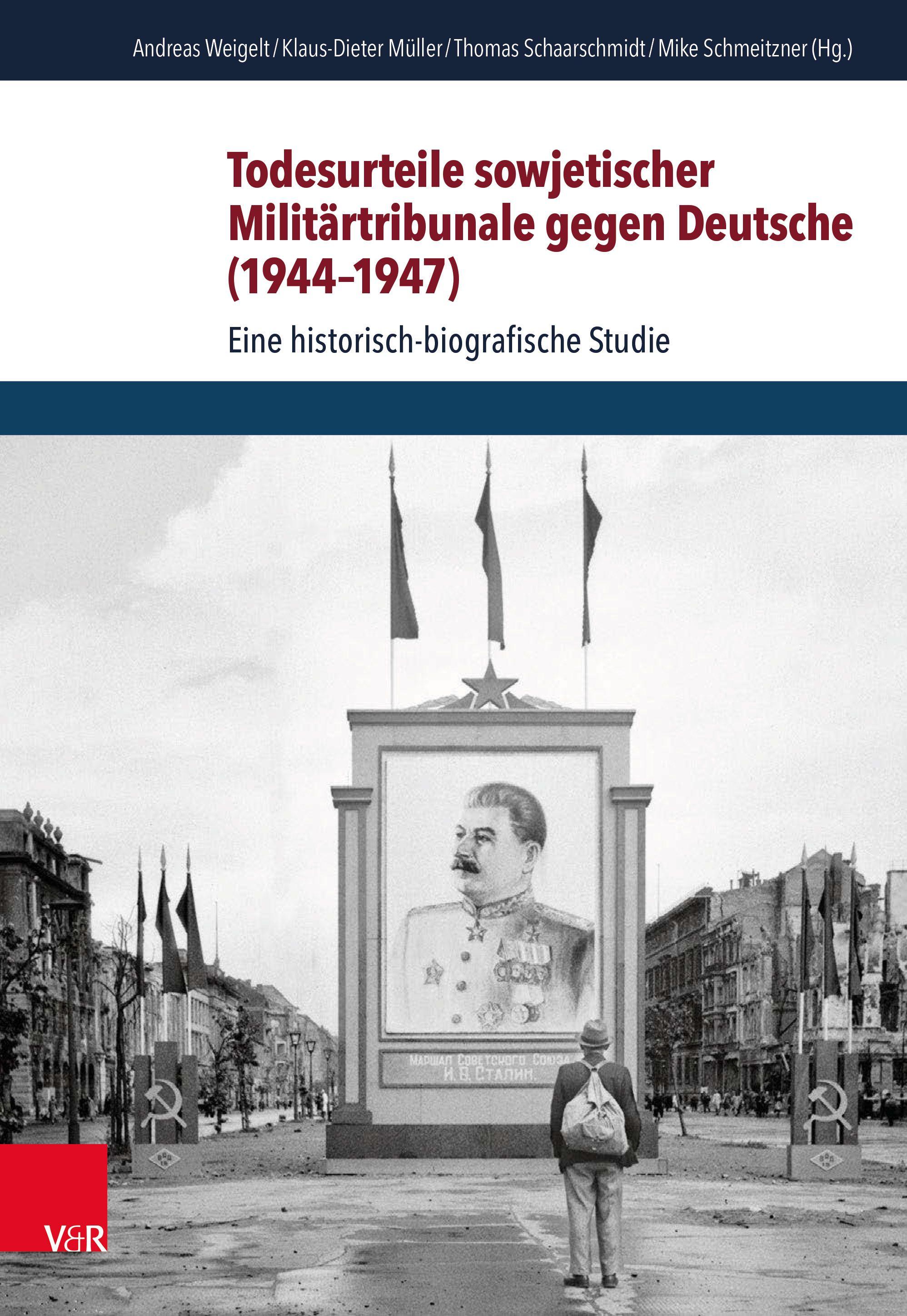Vorderes Coverbild Todesurteile sowjetischer Militärtribunale gegen Deutsche (1944-1947)