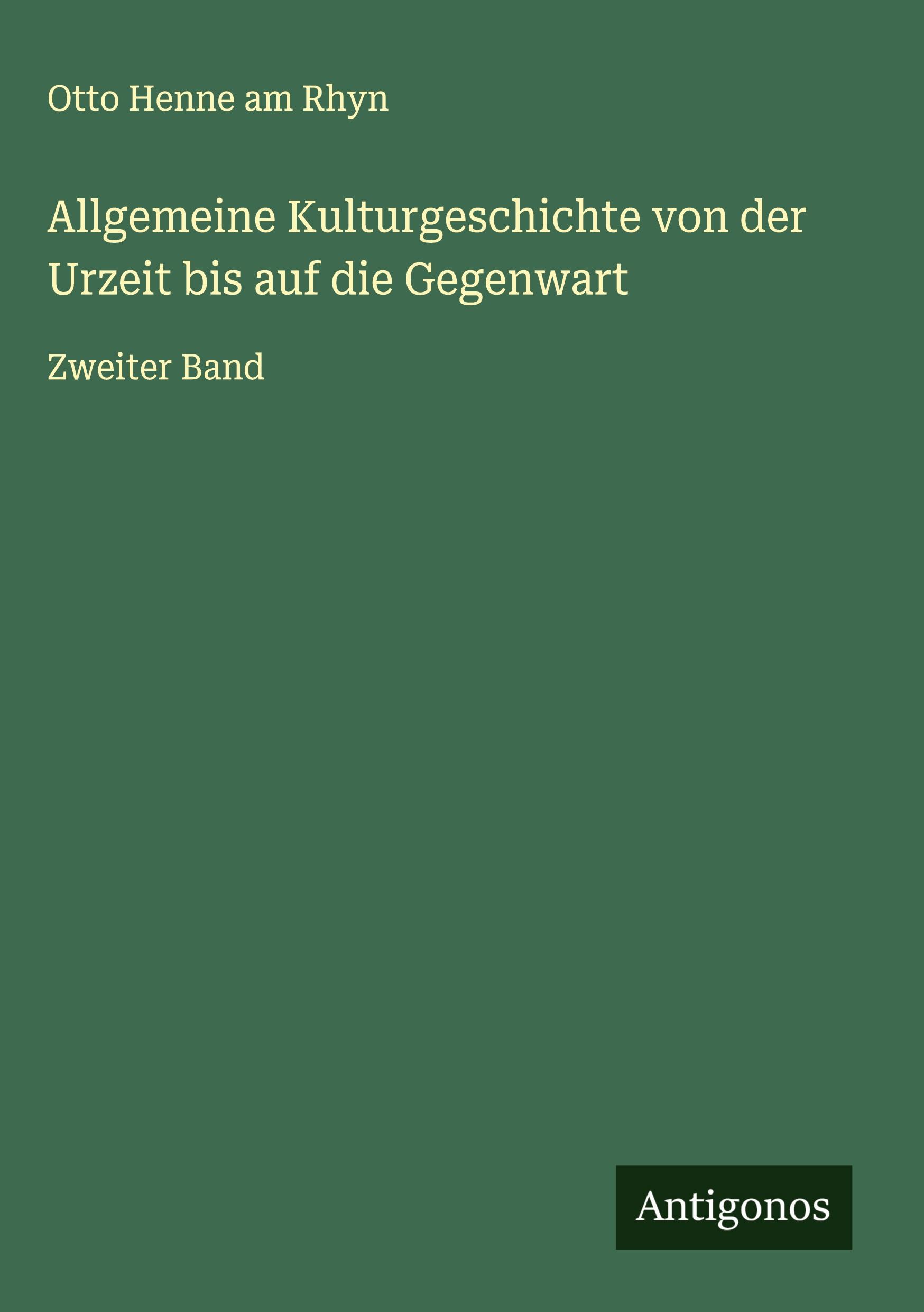 Vorderes Coverbild Allgemeine Kulturgeschichte von der Urzeit bis auf die Gegenwart