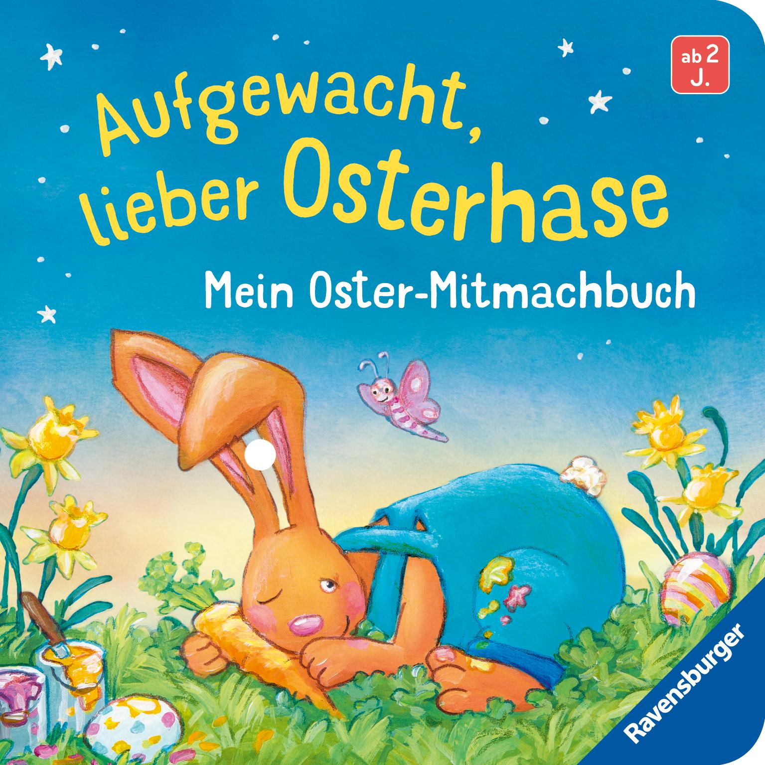 Vorderes Coverbild Aufgewacht, lieber Osterhase: Mein Oster-Mitmachbuch