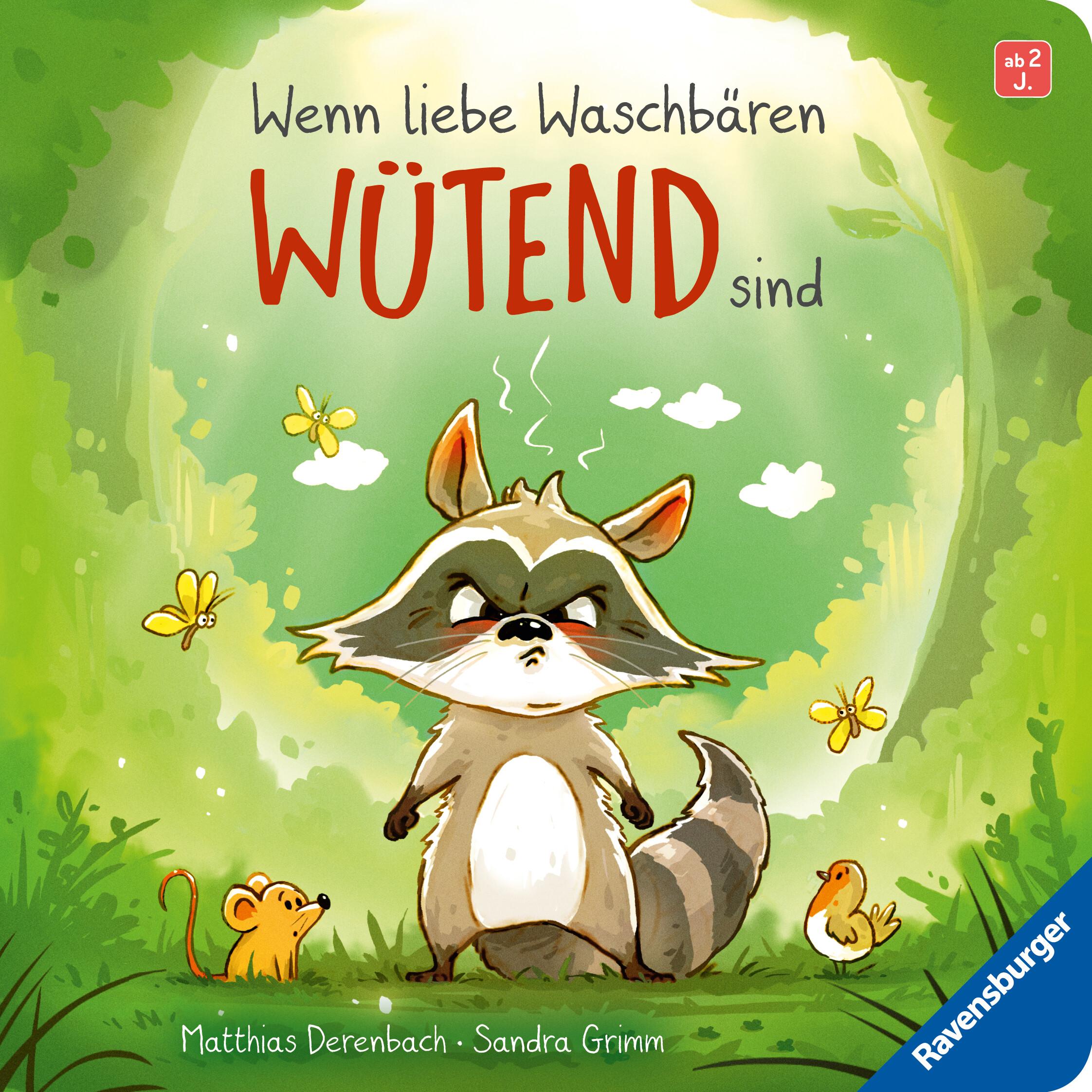 Vorderes Coverbild Wenn liebe Waschbären wütend sind