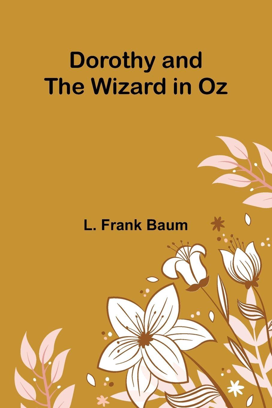 Vorderes Coverbild Dorothy and the Wizard in Oz