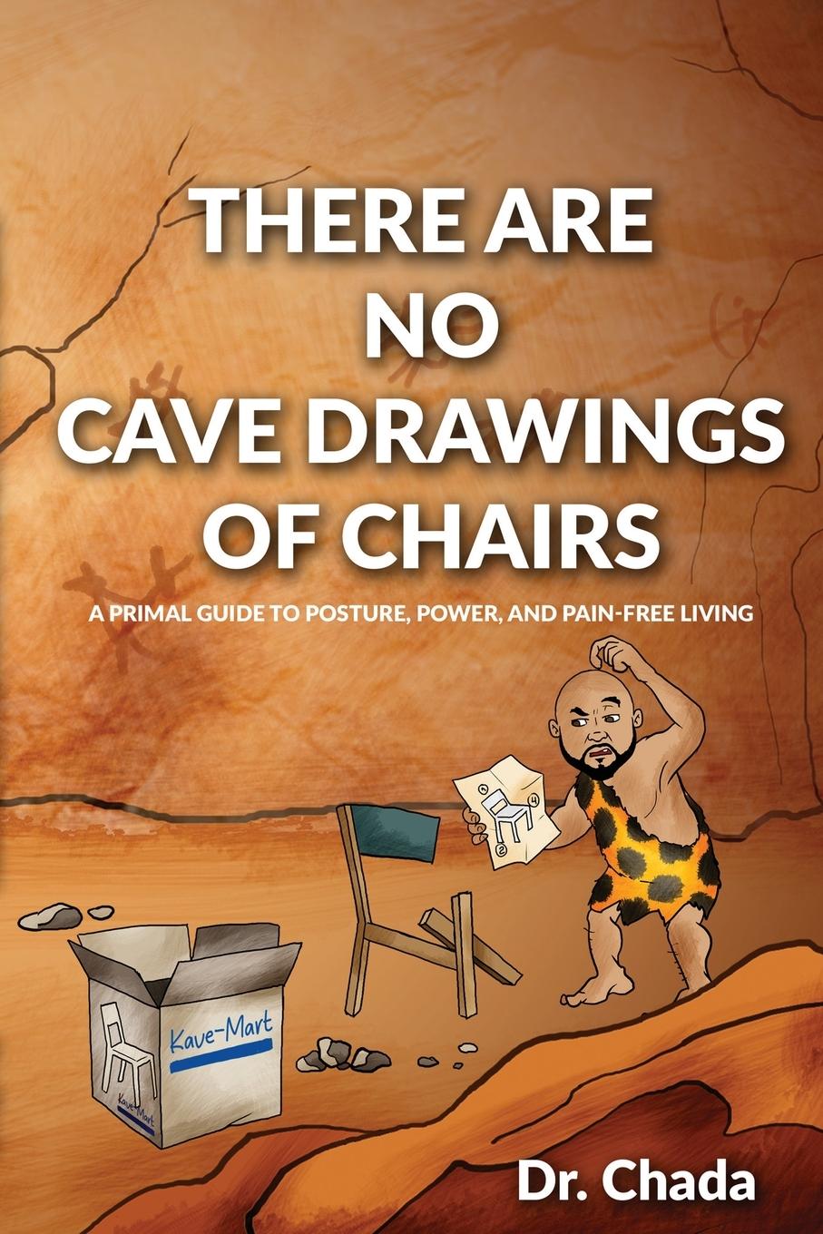 Vorderes Coverbild There Are No Cave Drawings of Chairs