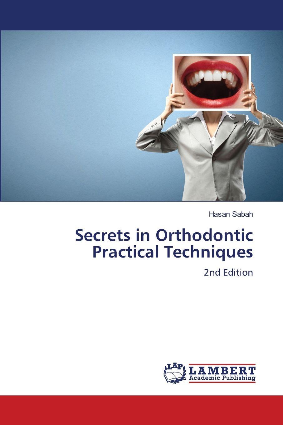 Vorderes Coverbild Secrets in Orthodontic Practical Techniques