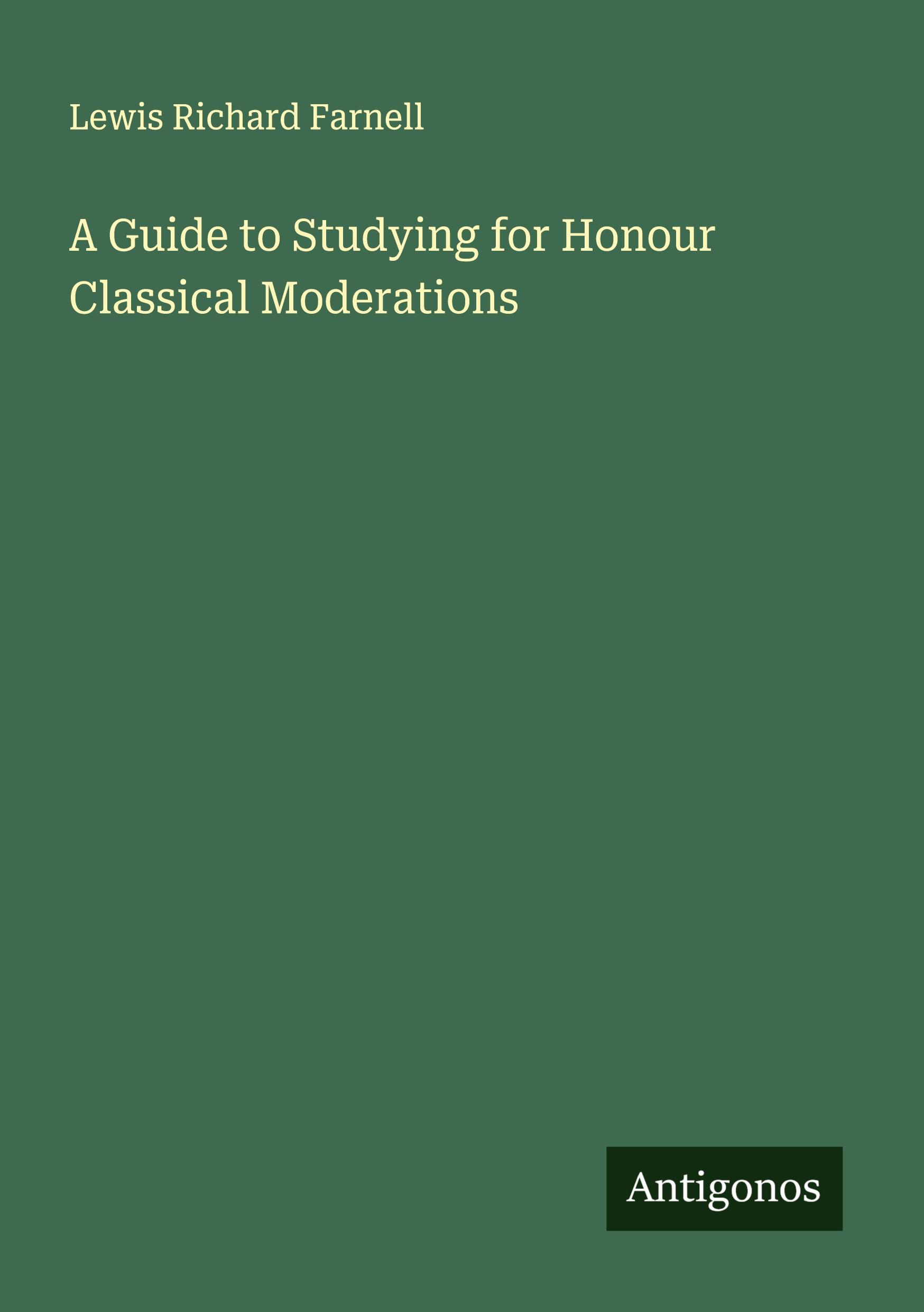 Vorderes Coverbild A Guide to Studying for Honour Classical Moderations
