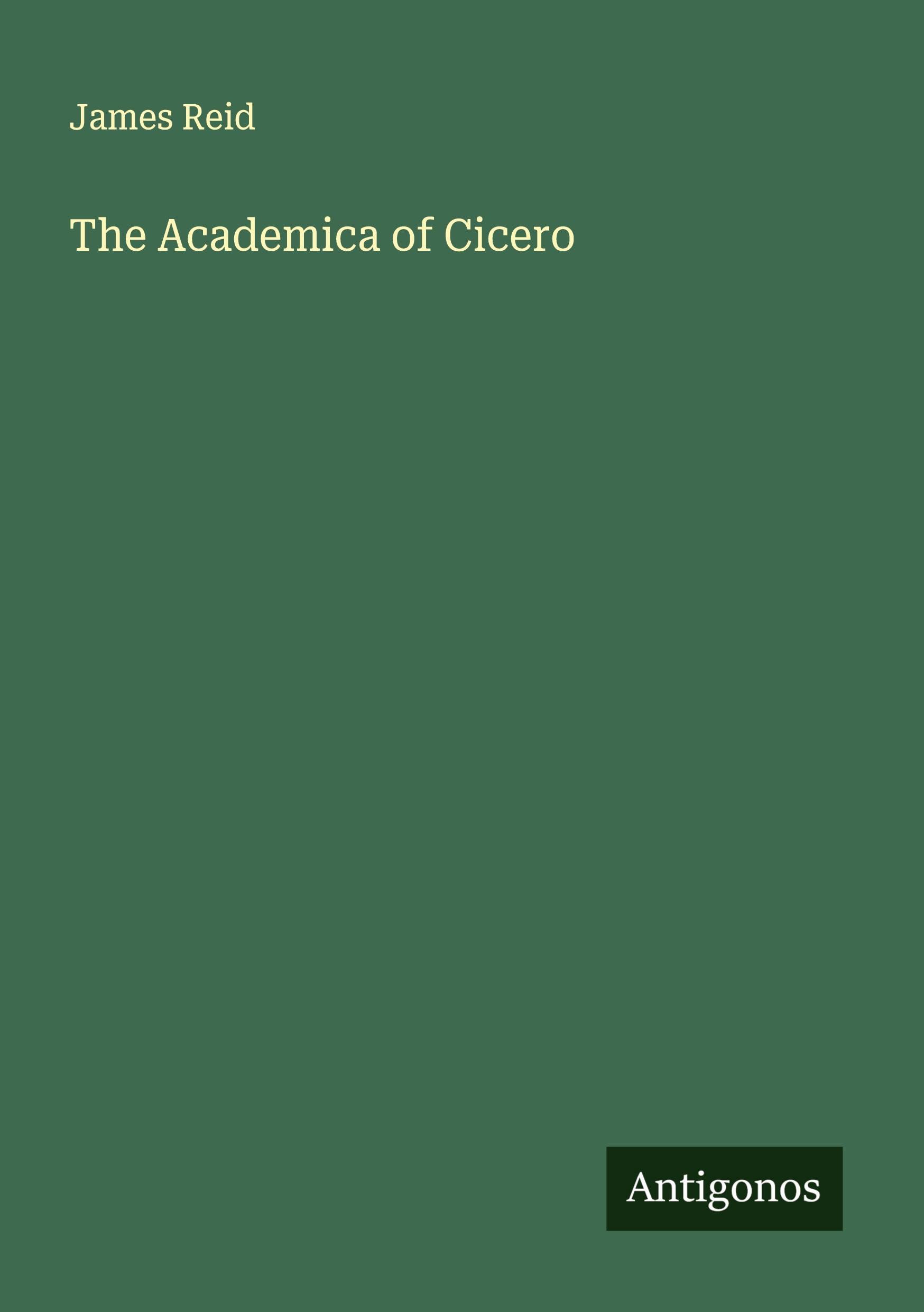 Vorderes Coverbild The Academica of Cicero