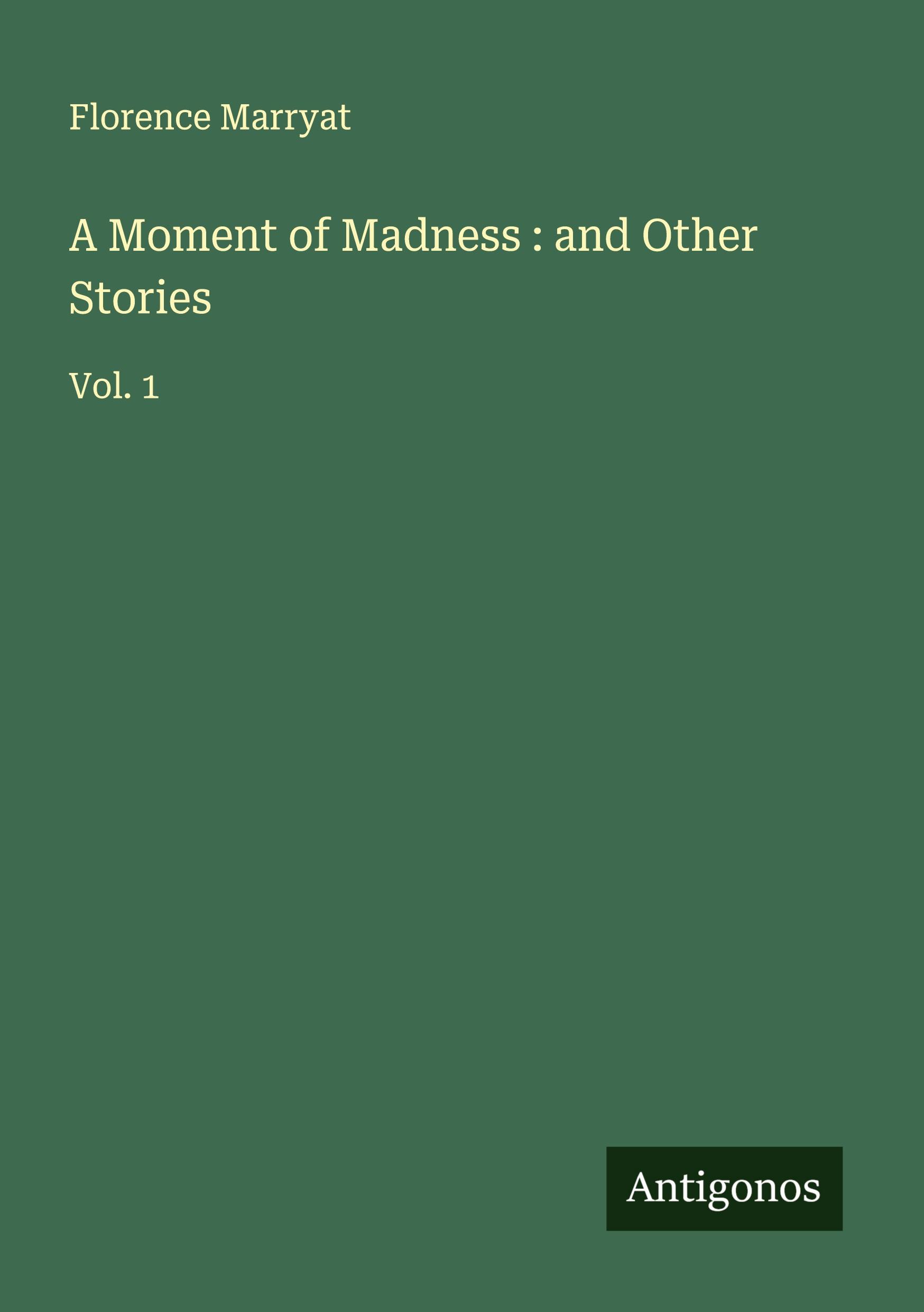 Vorderes Coverbild A Moment of Madness : and Other Stories