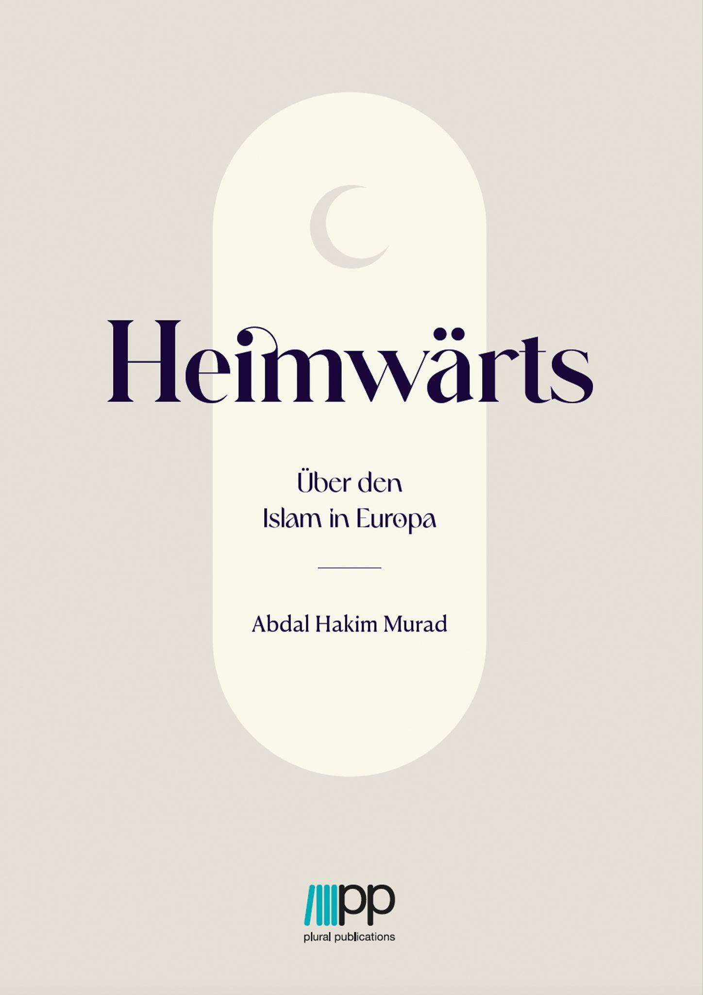 Vorderes Coverbild Heimwärts - Über den Islam in Europa